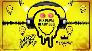 Dj Vanzy Gamboa  Mix Pepas Ready 2O21  Pepas Indaguetto Loco Poblado Makinon Fulanito Nenas [upl. by Cecilia314]