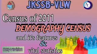 DEMOGRAPHY CENSUS AND ITS FEATURESVITAL STATISTICSMCQS JKSSBVLWFAA [upl. by Neerol523]