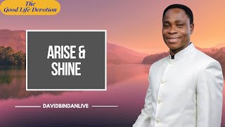 Arise and Shine  Dr David Bindan [upl. by Fotzsyzrk]