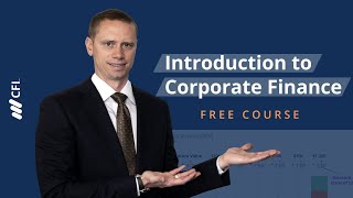 Introduction to Corporate Finance Course Video [upl. by Ddat]