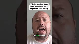 Mean World Syndrome explained in 38 seconds media mediastudies revision shorts education [upl. by Zacks944]