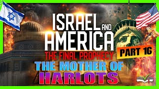 The Mother of Harlots  Revelation 17 and 18  Daniel Fornes  Part 16 [upl. by Lavery771]