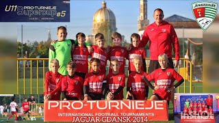 PROTURNIEJE SUPER CUP 5 U11 Jaguar Gdańsk 2014 Licheń 2122092024 [upl. by Keyte]