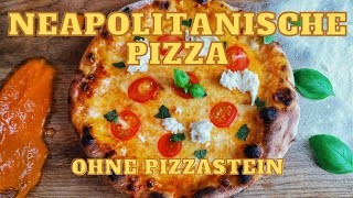 Neapolitanische Pizza Die Jedem Gelingt [upl. by Narih]