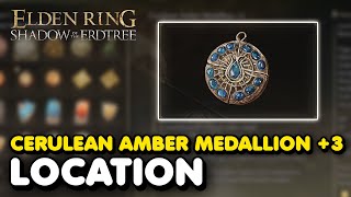 Elden Ring DLC  Cerulean Amber Medallion 3 Location Boosts Maimum FP by The Utmost [upl. by Hayward]