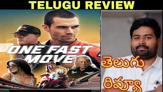 One Fast Move Review Telugu  One Fast Move Telugu Review  One Fast Move Movie Review Telugu [upl. by Gautier]