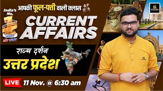 11 November 2024 Current Affairs  Current Affairs Today  Rajya Darshan UP 6  Kumar Gaurav Sir [upl. by Aneala5]