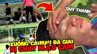 Vlog  Quý11N Đi Đá Giải Ở quotCà Mauquot Quí Thanh Sịt MÁU Mũi Ngay Tại Trận [upl. by Assyl575]