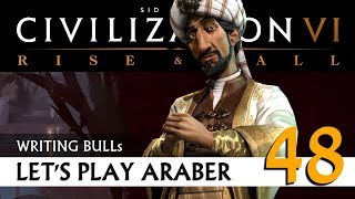 Lets Play Civilization VI  Araber  Gottheit 48  Rise amp Fall Deutsch [upl. by Moyer]