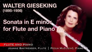 Gieseking  Sonata in E minor for Flute and Piano  Baxtresser [upl. by Maiah]