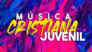 ALABANZAS CRISTIANAS JUVENILESALABANZAS QUE FORTALECEN MUSICA CRISTIANA 2021 [upl. by Lodovico]