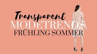 Transparent  Einer der angesagtesten Modetrends für Frühling Sommer 2018 Haul [upl. by Ahsaeym874]