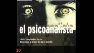 EL PSICOANALISTA 30 Audiolibro voz real [upl. by Jurdi769]