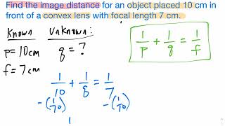 How to Solve a Lens Equation Problem image distance [upl. by Nomad]