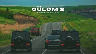 ►GÜLOM 2◄ KURDİSH Trap Remix  KefaLet Beatz amp Nazif Fatih Korkmaz [upl. by Aihtennek756]