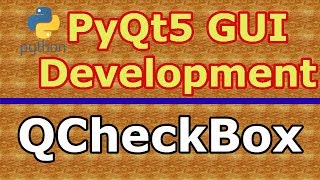 PyQt5 Creating QCheckBox With Signals Python GUI Development 10 [upl. by Mireille]