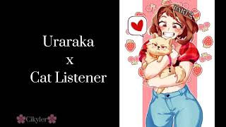 uraraka x Cat Listener part 2 [upl. by Tabb]