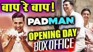 PADMAN Opening Day Collection  OUTSTANDING  Akshay Kumar Radhika Apte Sonam Kapoor [upl. by Trueblood]