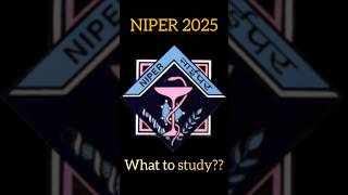 NIPER JEE 2025 SYLLABUSgpat niper2025 pharmacy [upl. by Yraunaj]