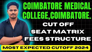 Coimbatore Medical College CoimbatoreNEET 2023 amp 24Most Expected Cutoff NEET 2024nta neet2024 [upl. by Elmina]