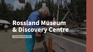 Rossland Museum amp Discovery Centre [upl. by Ellehcrad]