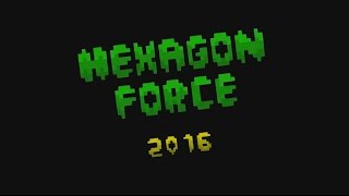 Hexagon Force 2016  by GD Jose me [upl. by Nadoj114]