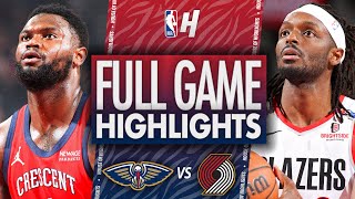 New Orleans Pelicans vs Portland Trail Blazers  Full Game Highlights  October 27 2024 NBA Season [upl. by Woehick]