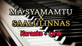 Karaoke Ma Syamamtu X Saalulinnas  Akustik Version  Karaoke  Lirik  Kualitas Jernih [upl. by Skcirdnek]