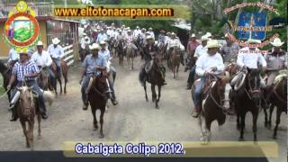 Cabalgata Colipa 2012 [upl. by Ardnal]