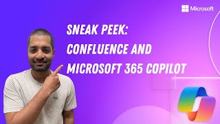 Sneak peek Confluence and Microsoft 365 Copilot [upl. by Lecram]