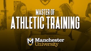 Exploring Manchester University’s Master of Athletic Training Program [upl. by Cordula]