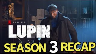 Lupin Season 3 Recap [upl. by Saudra]