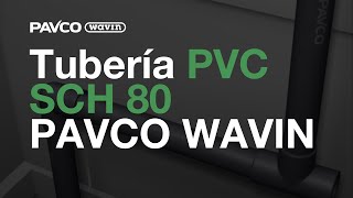 Tubería PVC SCH 80 conoce más del catálogo Pavco Wavin [upl. by Lrem557]