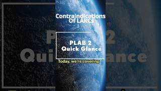 LARCs Contraindications The Critical Details for PLAB 2 Success PLAB 2 QuicK Glance [upl. by Saturday220]