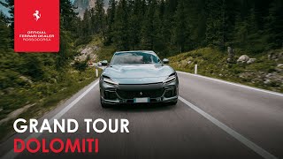 Grand Tour Dolomiti  Rossocorsa Ferrari [upl. by Sayce]