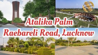 Approved Plot  Atalika Palm Plots  Raibareli Road Near SGPGI Hospital Jila Panchayat Appratalika [upl. by Yadsnil]