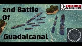 2nd Battle of Guadalcanal Quickstrike AAR Victory At Sea quickstrike [upl. by Arved]