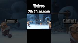 Wolves in the 2425 season 🤣 [upl. by Saidee]