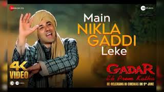 Gadar Main Nikla Gaddi Leke  Full Song Video  Sunny Deol  Ameesha Patel HD [upl. by Neddy]