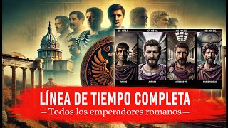 Todos los Emperadores Romanos Línea de Tiempo Completa [upl. by Garber]