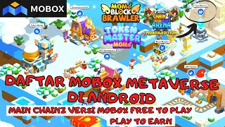 CARA DAFTAR DI GAME MOBOX METAVERSE  EKSKLUSIF MAIN CHAINZ ARENA DI JARINGAN MOBOX  FREE TO PLAY [upl. by Luhar]