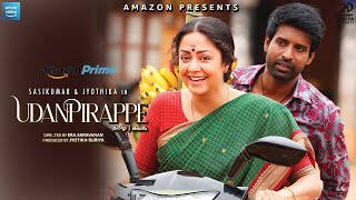 Sasikumar amp Jyothika “UDANPIRAPPE’ Tamil Movie Climax amp Making  Preview – Review  Teaser [upl. by Roswald]