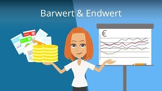 Barwert und Endwert berechnen  IampF einfach erklärt [upl. by Aieka699]