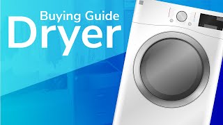 Dryer Buying Guide [upl. by Blackman]