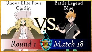 TWT Round 1 Match 18  Unova Elite Four Caitlin VS Battle Legend Blue [upl. by Nroht]