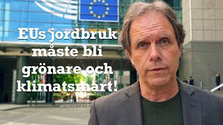 Vad händer med EUs jordbrukspolitik [upl. by Nnailuj]