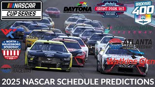 2025 NASCAR Schedule Predictions [upl. by Selena]