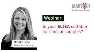 Mabtech Webinar Is your ELISA suitable for clinical samples [upl. by Koo610]