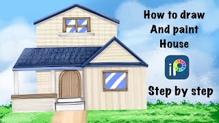 How to draw and paint house in ibis paint x  ibis paint x step by step tutorial [upl. by Rehctaht]