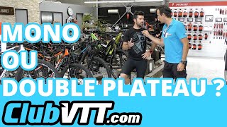 Montage mono plateau  double ou triple plateaux  3 Conseils  225 [upl. by Ecirtnas]